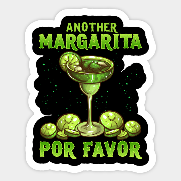 Funny Another Margarita Por Favor Cute Drinking Another Margarita Por